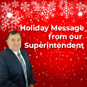  Holiday Message from our Superintendent